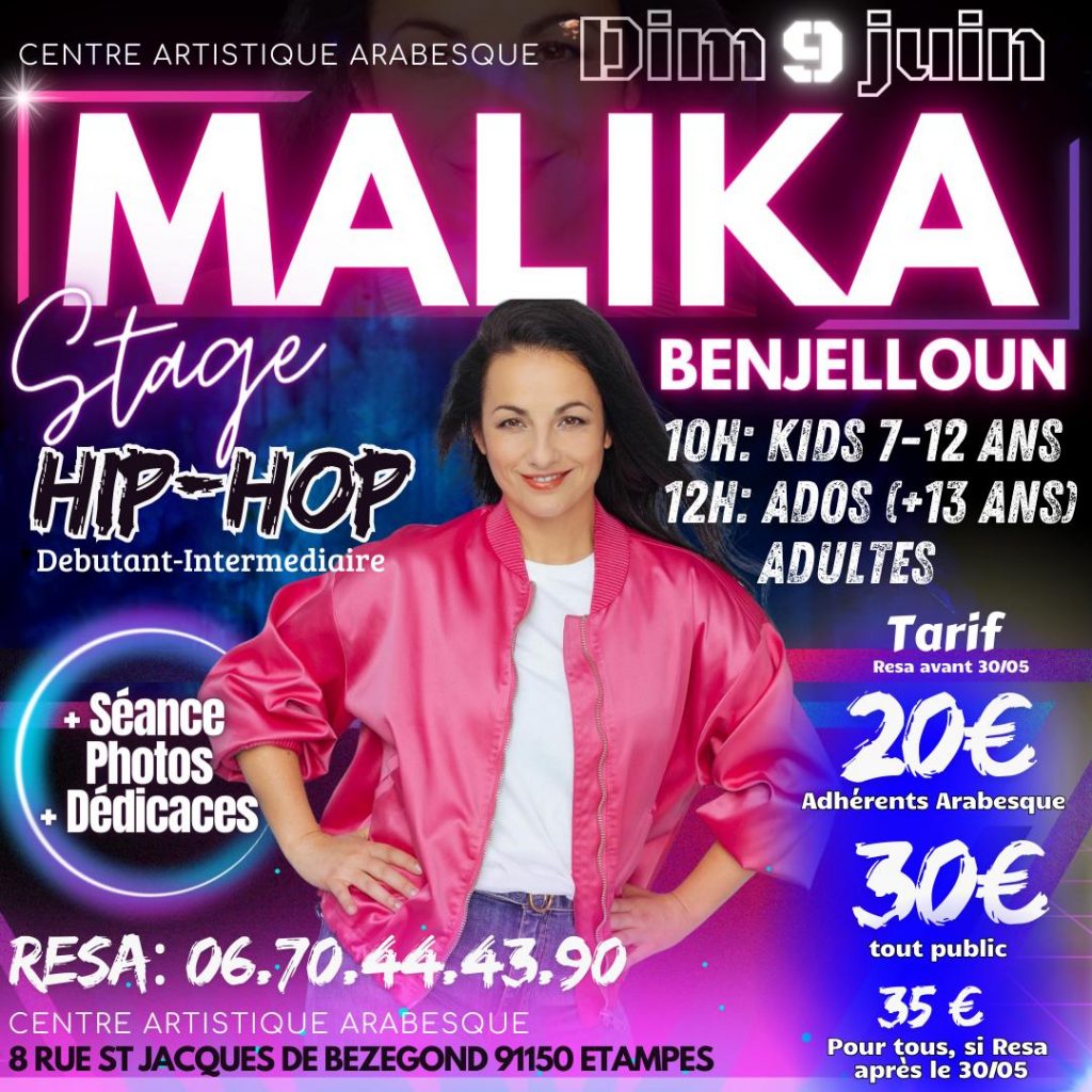 MALIKA benjelloun stage hip hop dedicace etampes 91 danse sport arabesque